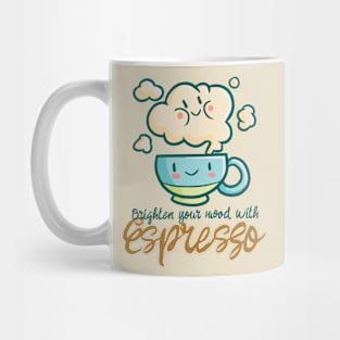 Brighten your mood with Espresso Mug